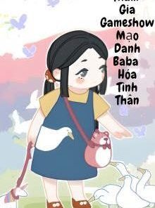 Tham Gia Gameshow, Mạo Danh Baba Hóa Tình Thân (Dịch Full)