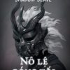 Nô Lệ Bóng Tối (Shadow Slave)