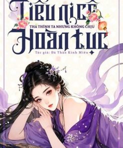 Tiểu Ni Cô Thả Thính Ta Nhưng Không Chịu Hoàn Tục ( Dịch Full )
