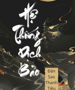 Đấu Phá Chi Dịch Bảo Hệ Thống (Dịch Full)