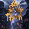 Đại Hạ Văn Thánh (Bản Dịch Full)