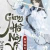 Giang Hồ Này Vì Ta Mà Trở Nên Kỳ Quái (Bản Dịch Full)