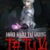 Hảo Hữu Tử Vong: Tu Vi Của Ta Lại Tăng Lên (Bản Dịch)