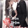 Hôn Trộm Hoa Hồng (Dịch Full)