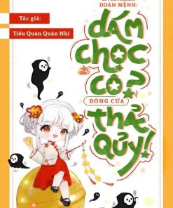 Livestream Đoán Mệnh: Dám Chọc Cô? Đóng Cửa, Thả Quỷ! ( Dịch Full )