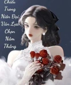 Thập Niên 90: Tổ Đối Chiếu Trong Văn Niên Đại Lựa Chọn Nằm Thắng (Dịch Full)