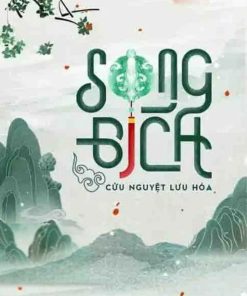 Song Bích (Dịch Full)
