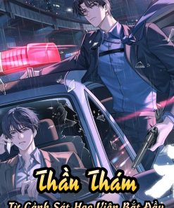 Thần Thám: Từ Cảnh Sát Học Viện Bắt Đầu ( Dịch Full )