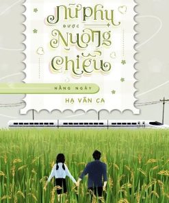 Thập Niên 70: Nữ Phụ Được Nuông Chiều Hằng Ngày (Dịch Full)
