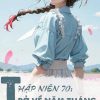 Thập Niên 70: Trở Về Năm Tháng Chồng Tôi Còn Trẻ Tuổi ( Dịch Full )