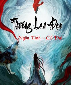 Thương Lan Đạo ( Dịch Full )