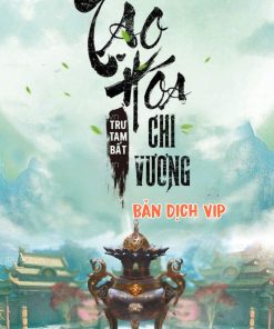 Tạo Hóa Chi Vương ( Dịch Full )