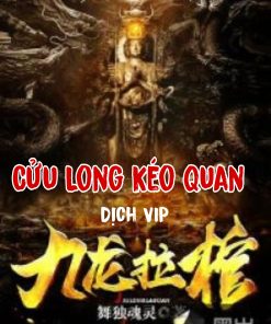 Cửu Long Kéo Quan ( Dịch )