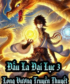 Đấu La Đại Lục 3: Long Vương Truyền Thuyết