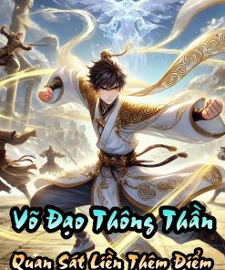 Võ Đạo Phong Thần, Quan Sát Liền Có Thể Thêm Điểm!
