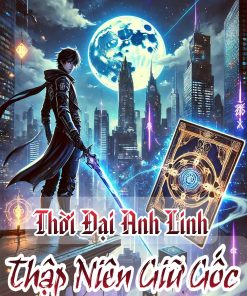 Thời Đại Anh Linh, Thập Liên Giữ Gốc