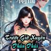 Trước Giờ Xuyên Thành Phản Phái, Bức Nhân Vật Chính Mụ Mụ Sinh Hài Tử