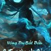Bắt Đầu Cự Tuyệt Nhân Vật Chính, Ta Cùng Nữ Nhân Vật Phản Diện Khế Ước ( Dịch Full )